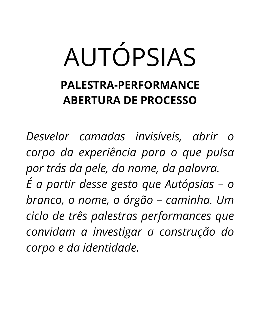Palestra-Performance: Autópsias